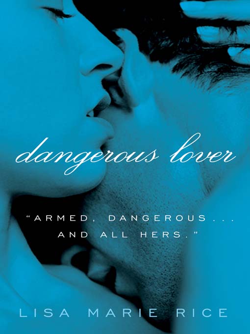 Title details for Dangerous Lover by Lisa Marie Rice - Wait list